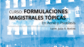 Formulaciones Magistrales Tópicas en Acné y Psoriasis.  Curso impreso